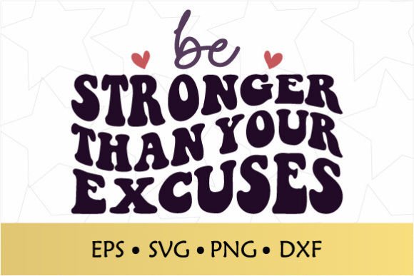 Be Stronger Than Your Excuses Retro SVG Review
