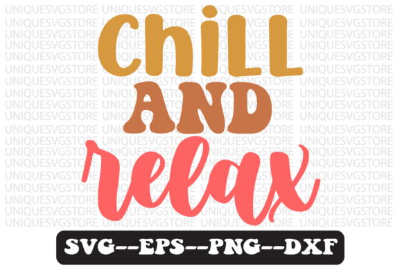 Chill and Relax Groovy Retro Svg Design Review