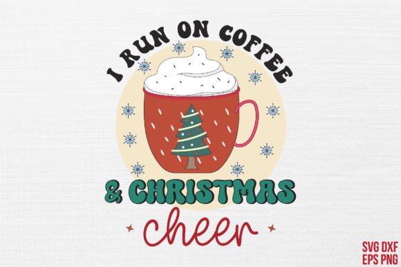 Christmas I Run on Coffee Retro Svg Review