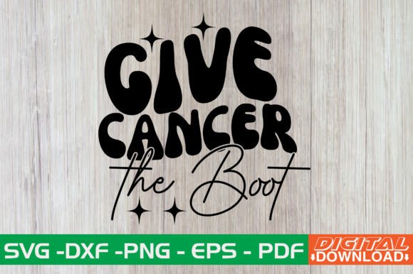 Give Cancer the Boot Retro SVG: A Designer's Real-World Review