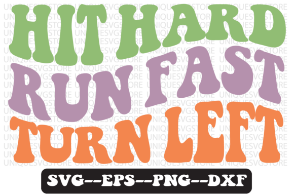 Hit Hard, Run Fast, Turn Left Retro Svg Review