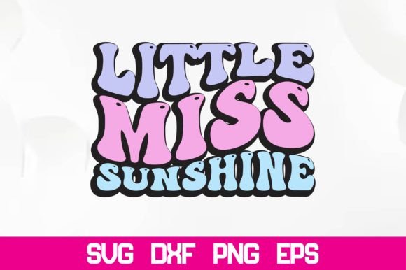 Little Miss Sunshine Retro Svg Review