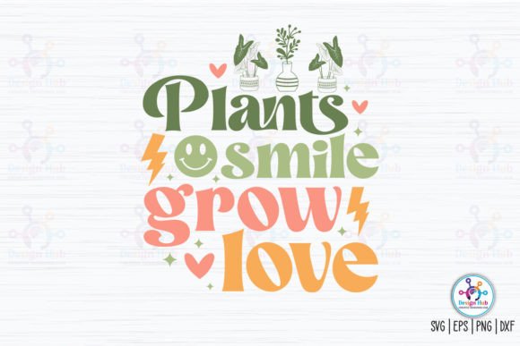 Plants Smile Grow Love Retro SVG Review