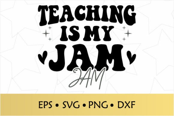 Review: Teaching is My Jam Retro SVG