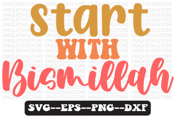 Start with Bismillah Retro Svg Design