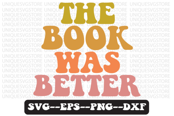 The Book Was Better Retro Svg Design Review